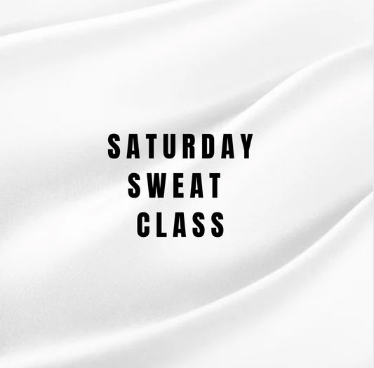 9AM SATURDAY SWEAT